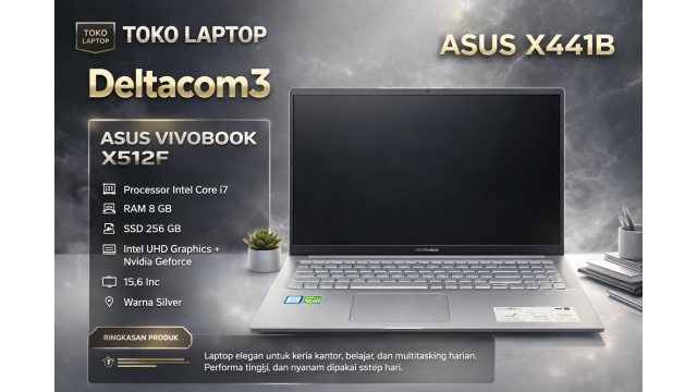 ASUS X512 PROCESSOR INTEL CORE i7 gen 8, RAM 8GB, SSD 256GB, Display 15inc, Warna Silver